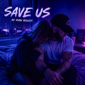Save Us by Ryan Hellock