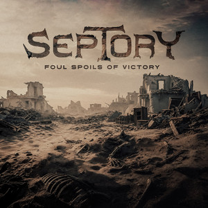 Foul Spoils of Victory by Septory