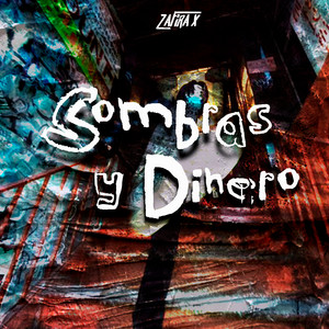 Sombras y Dinero by Zafira X