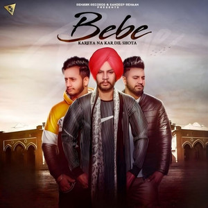 Bebe by Sukhdeep Maan, Dev Sandhu