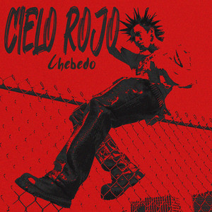 Cielo Rojo by Chebedo