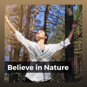 Believe in Nature album