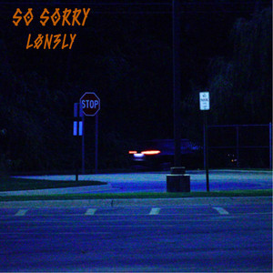 SO SORRY