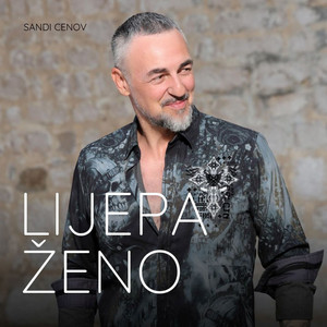 Lijepa ženo (feat. Elvis Stanić) by Sandi Cenov, Elvis Stanic