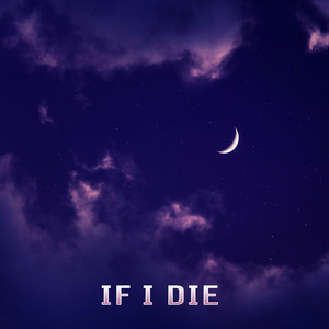 If I Die