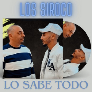 Los Sirocos - Lo sabe todo