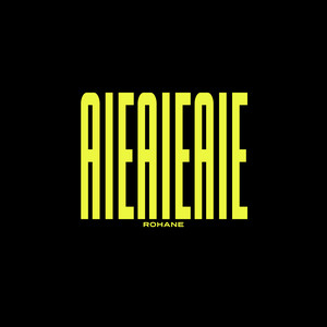 AIEAIEAIE (En soirée) - Extended by Rohane