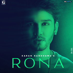 Rona by Karan Randhawa