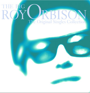The Big O: The Original Singles Collection - Compilation by Roy