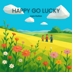 Happy Go Lucky by Liam Dutton