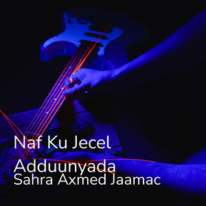 Sahra Axmed Jaamac - Ma Naxo