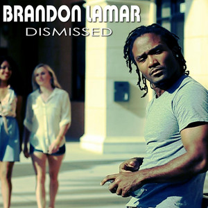 Brandon Lamar - Dismissed
