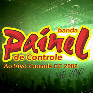 Painel De Controle - Apaixonada por Você (Ao Vivo)