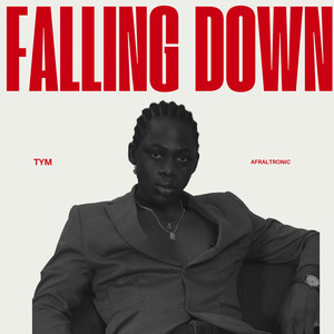 Falling Down by TYM