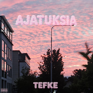 AJATUKSIA by TEFKE