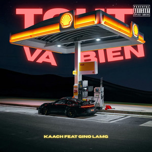 Kaach - Tout va bien (feat. GinoLaMG)