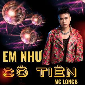 Em Như Cô Tiên by MC LongB