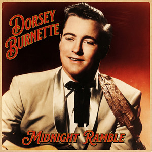 It's Late by Dorsey Burnette