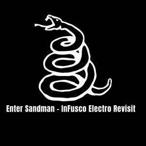 Enter Sandman -InFusco Electro revisit by InFusco