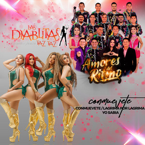 Orquesta Amores del Ritmo - Conmuévete: Conmuévete / Lágrima Por Lágrima / Yo Sabia (feat. Las Diablitas Taz Taz)