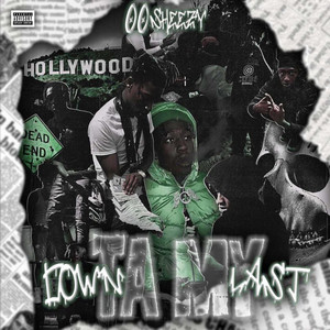 00sheezy - Down Ta My Last