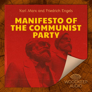 Manifesto of the Communist Party (Unabridged)
