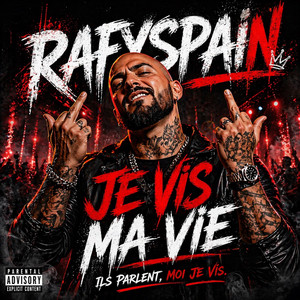 Je vis ma vie by Rafyspain