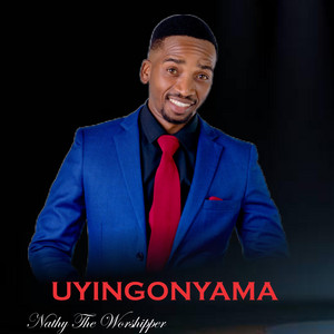 Nathy The Worshipper - Uyingonyama