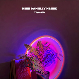Meen Dah Elly Neseik - Afro House by TwoMood