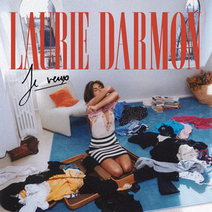 Je veux by Laurie Darmon