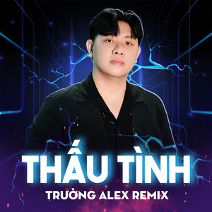 Hiếu Mơ - Thấu Tình (Trường Alex Remix)