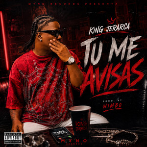 Me avisas by King Jerarca