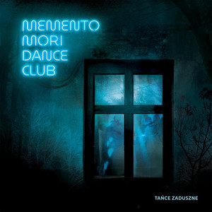 Otóż nam tu śmierć dowodzi by MEMENTO MORI DANCE CLUB