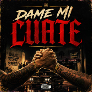 DAME MI CUATE by baaby