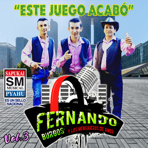 Fernando Burgos y los mensajeros de amor - Estoy enamorado (feat. Zuny La Paraguayita)