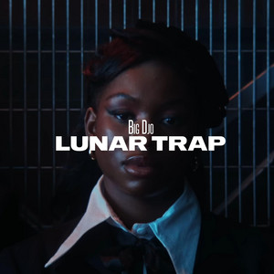 Lunar Trap by Big DjO