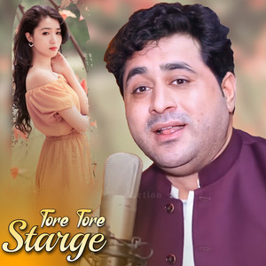 Shah Farooq - Tore Tore Starge