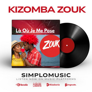 Là Où Je Me Pose (Kizomba)