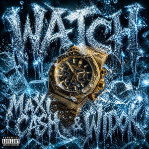 WATCH by Maxi Cash, prod. adi, WIDOK