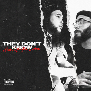 They Don’t Know by Gabe Gifted, Coheba