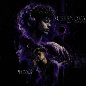 Supernova by Brownsta, Syan Zues, Raakh