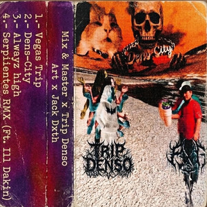 Alwayz High by Fxg, Trip Denso