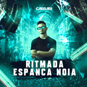 DJ Carrari - Ritmada Espanca Noia