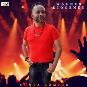 Wagner Diógenes - Conta Comigo