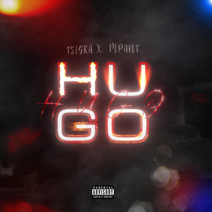 Hugo by TSIGKA 187, MPANT, Akuklofo66