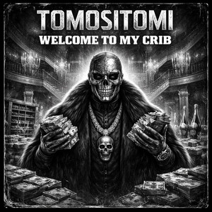 Welcome To My Crib - ULTRA SLOWED by Tomositomi