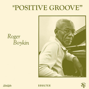 Roger Boykin — Positive Groove (2026)