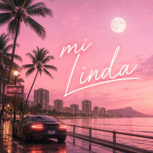 Mi linda by Intiz