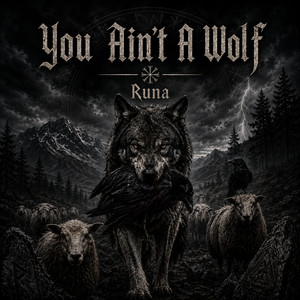 You Ain't A Wolf by Runa