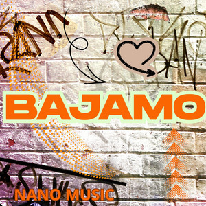 BAJAMO by Nano Music